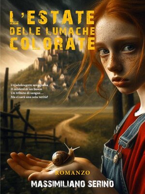 cover image of L'estate delle lumache colorate